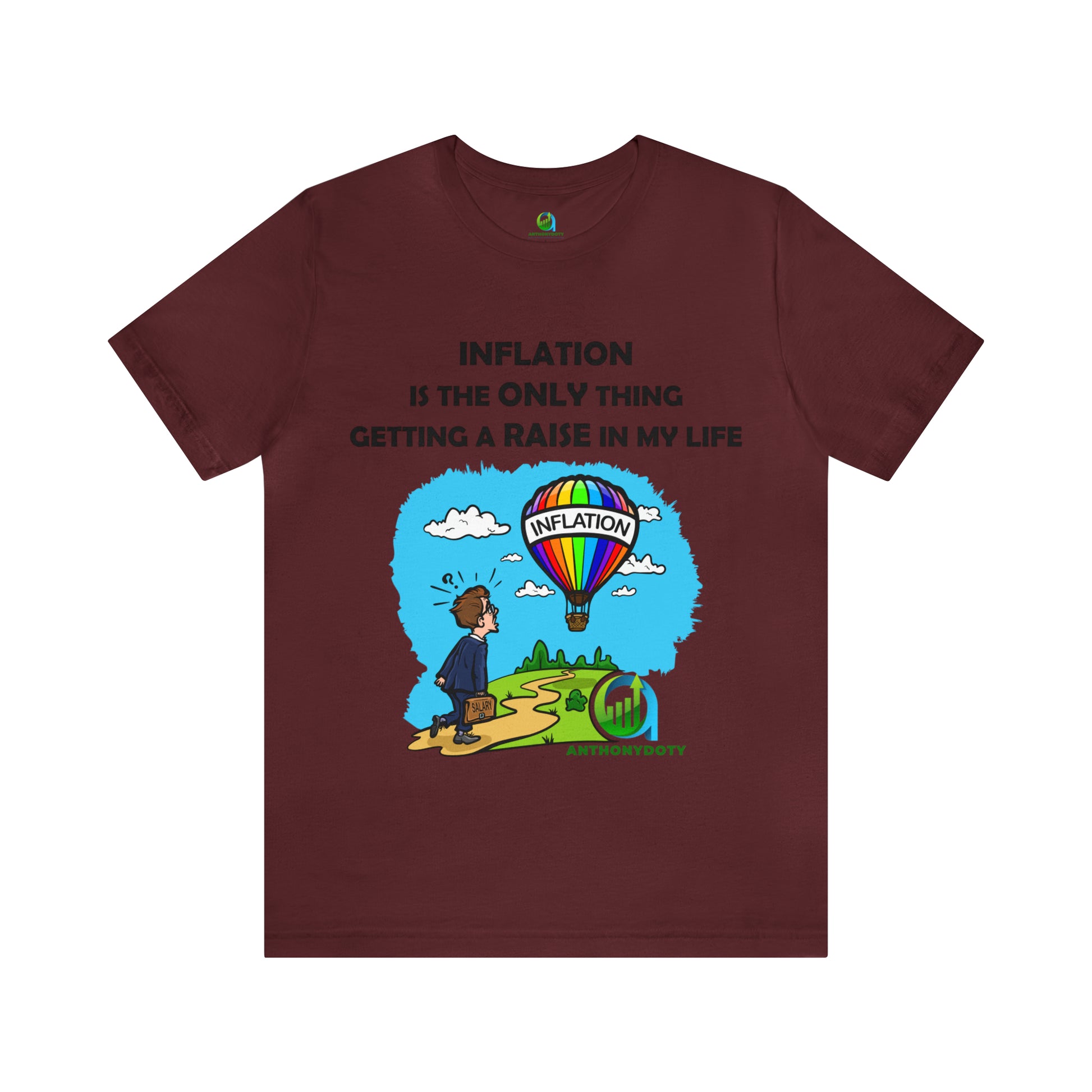 Inflation Raise Humor Tee