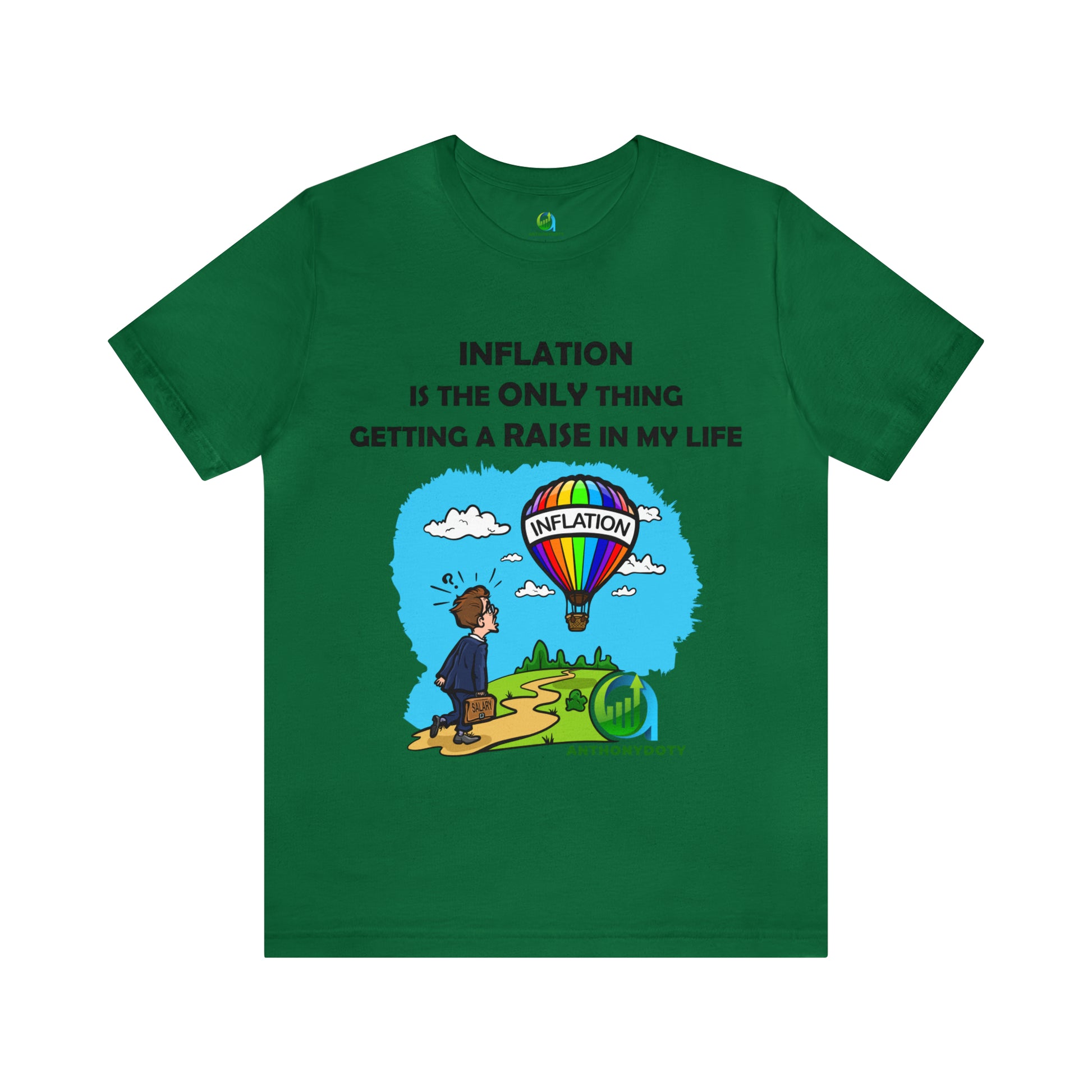 Inflation Raise Humor Tee