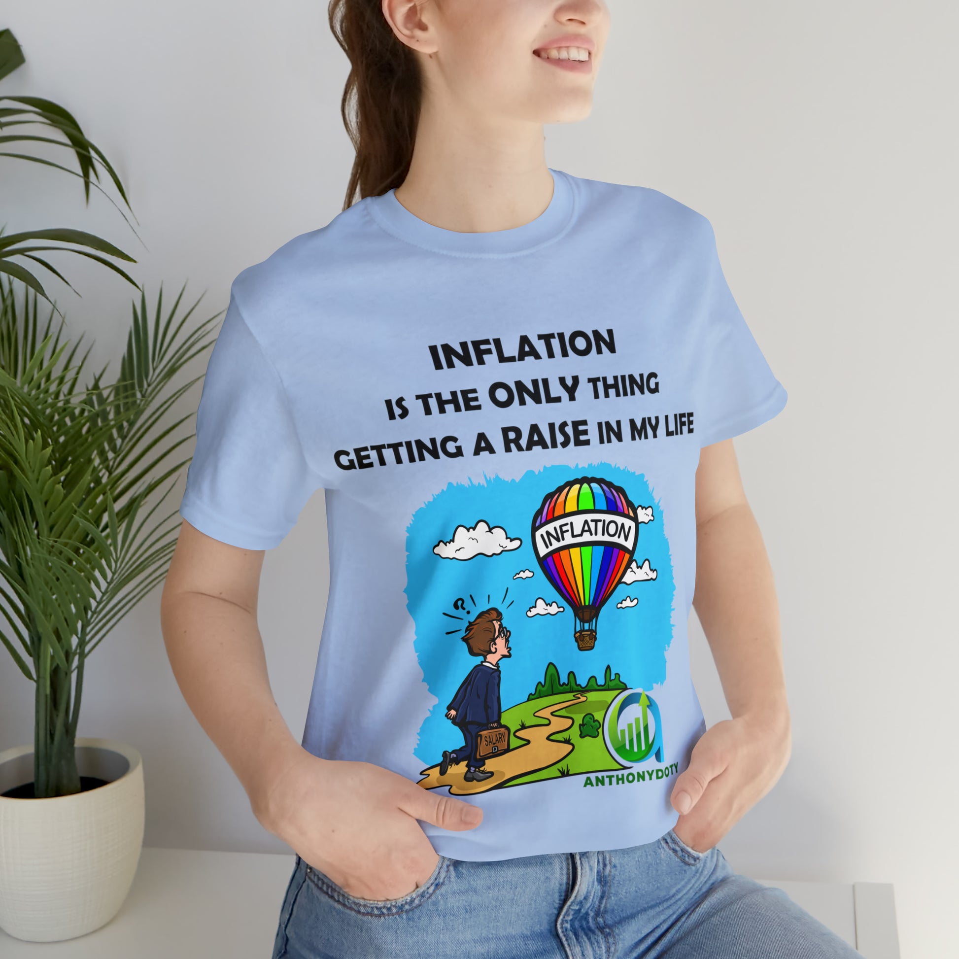 Inflation Raise Humor Tee