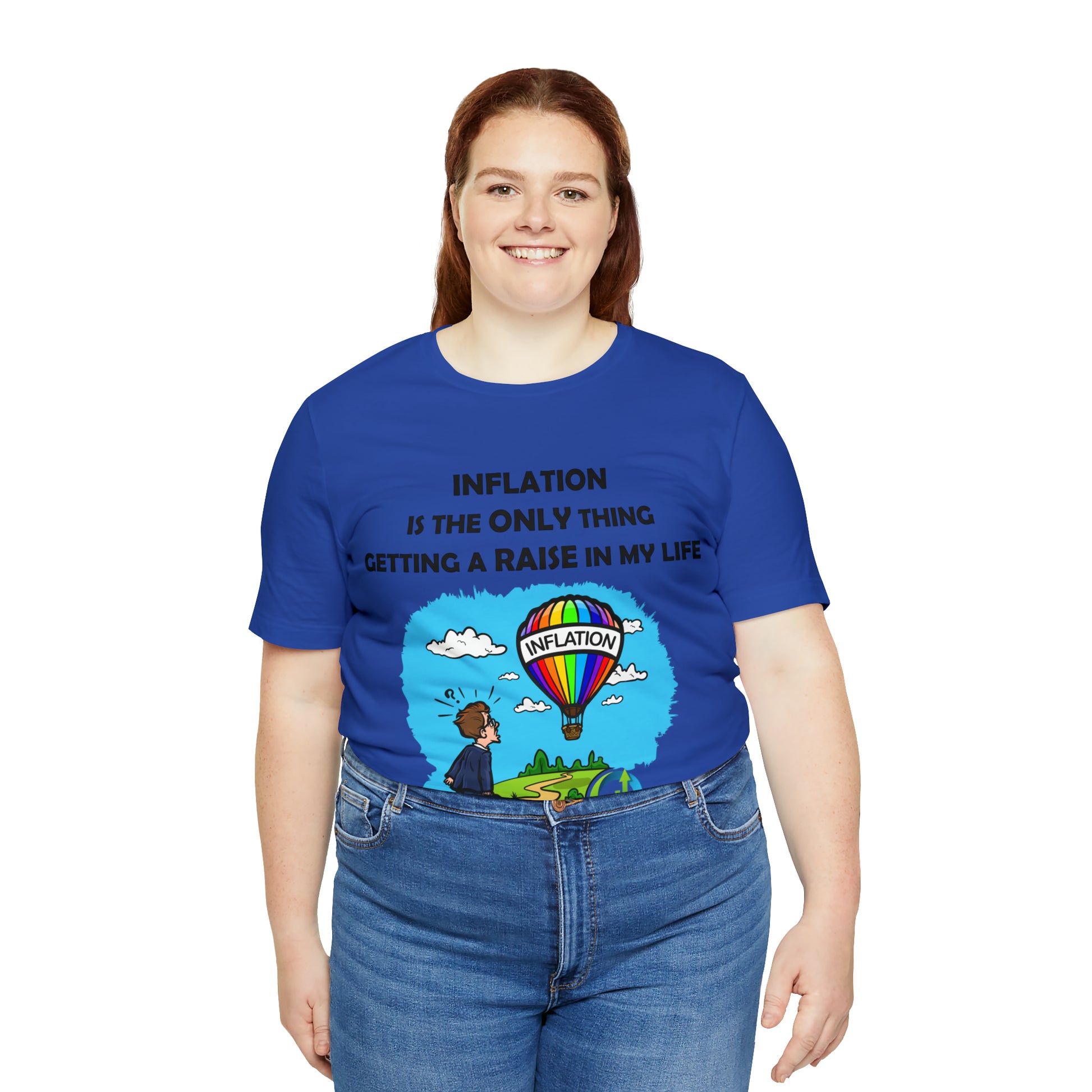 Inflation Raise Humor Tee