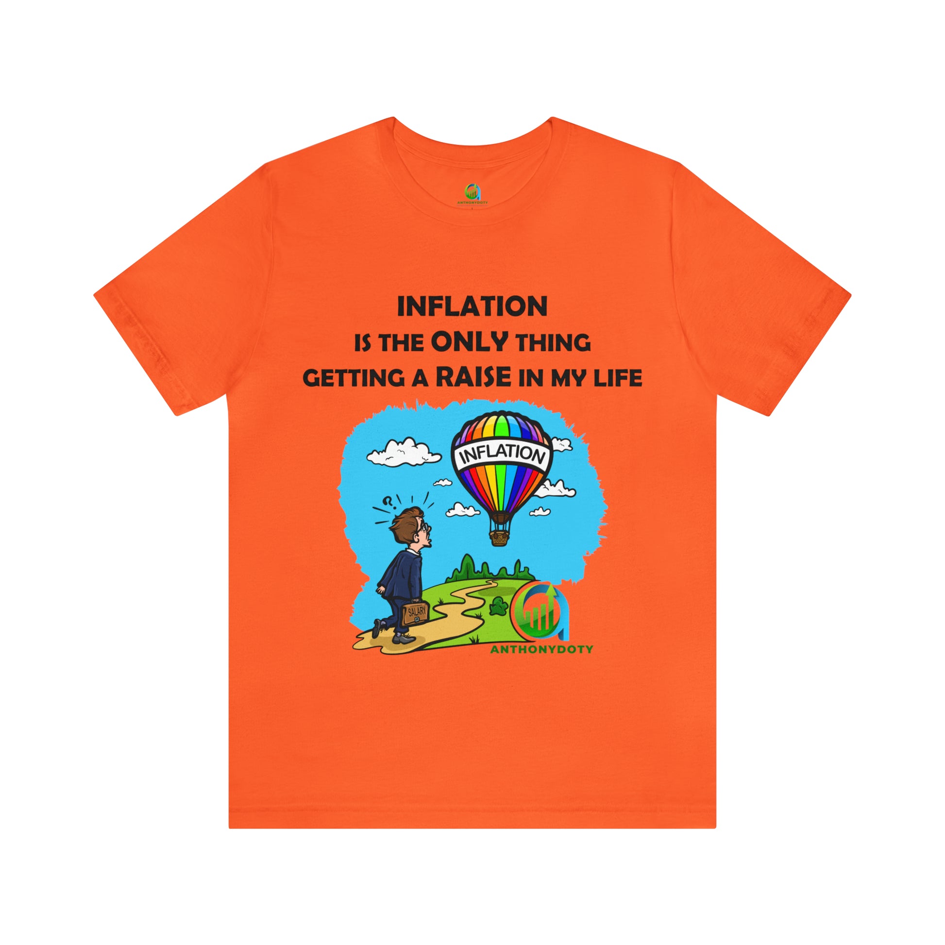 Inflation Raise Humor Tee